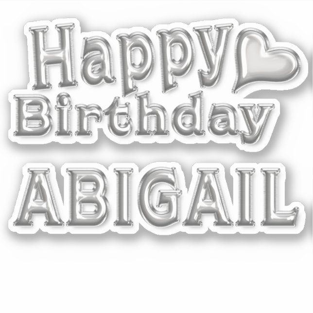 Abigail Happy Birthday silver Sticker (Front)