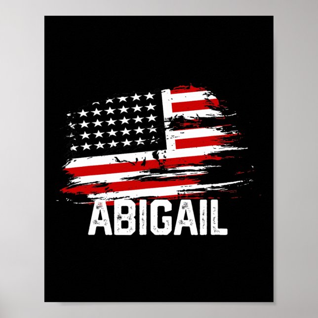 Abigail Usa Flag Personalized 4th Of July Abigail  Poster (Front)