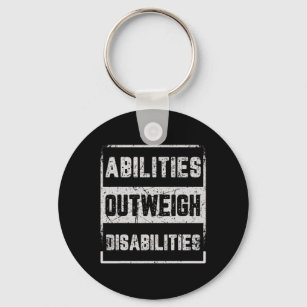 Abilities Outweigh Disabilities Autism Awareness D Keychain