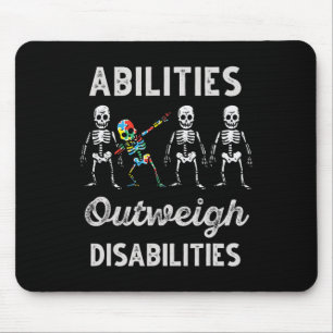 Abilities Outweigh Disabilities Autism Awareness D Mouse Pad