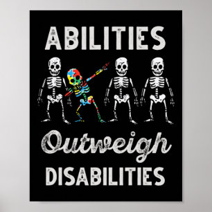 Abilities Outweigh Disabilities Autism Awareness D Poster