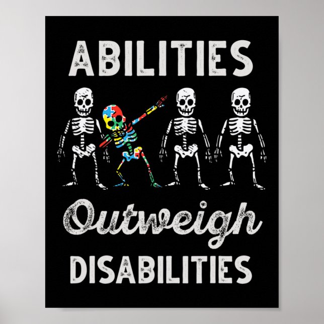Abilities Outweigh Disabilities Autism Awareness D Poster (Front)