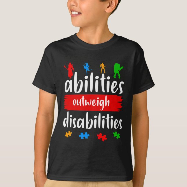 Abilities Outweigh Disabilities Autism Awareness  T-Shirt (Front)