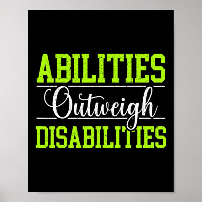 Abilities Outweigh Disabilities Disability Awarene Poster (Front)