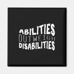 Abilities Outweigh Disabilities School Psychologis Magnet