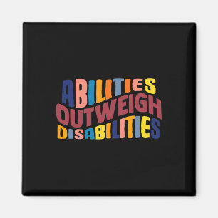 Abilities Outweigh Disabilities School Psychologis Magnet