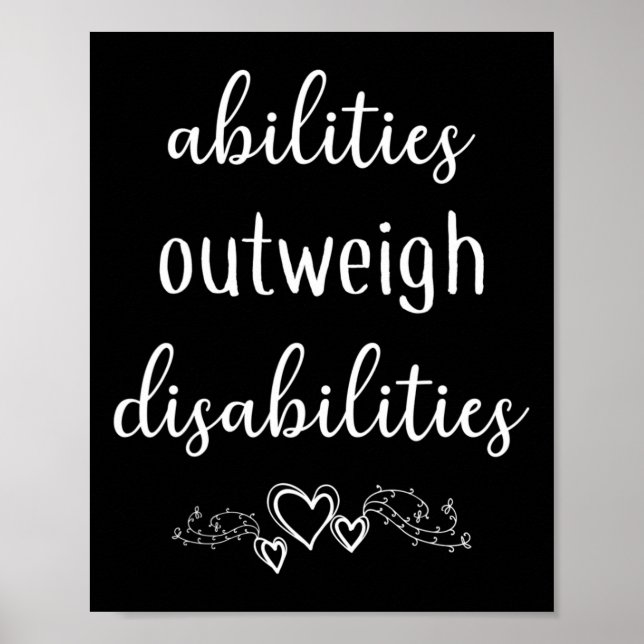 Abilities Outweigh Disabilities Special Ed Teacher Poster (Front)