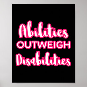 Abilities Outweigh Disabilities Teacher Special Ed Poster