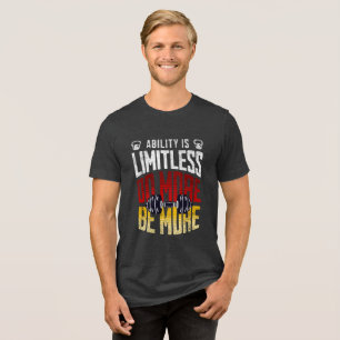 Ability Is Limitless - Do More, Be More Motivation Tri-Blend Shirt