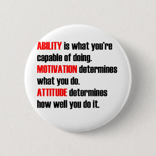 ability motivation attitude 2 inch round button