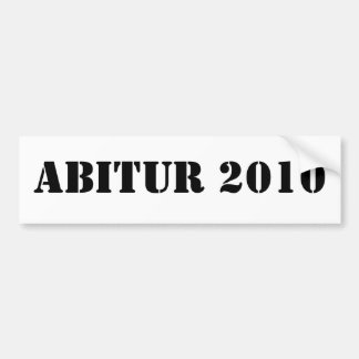 ABITUR 2010 BUMPER STICKER