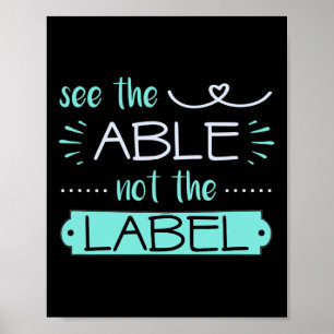 Able Not Label Heart Support Special Ed Awareness Poster
