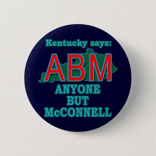 ABM: Anyone But McConnell for Kentucky 2 Inch Round Button (Front)