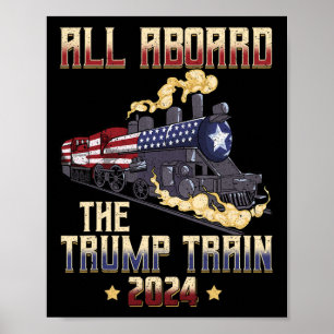 Aboard The Trump Train 2024 American Flag 1  Poster
