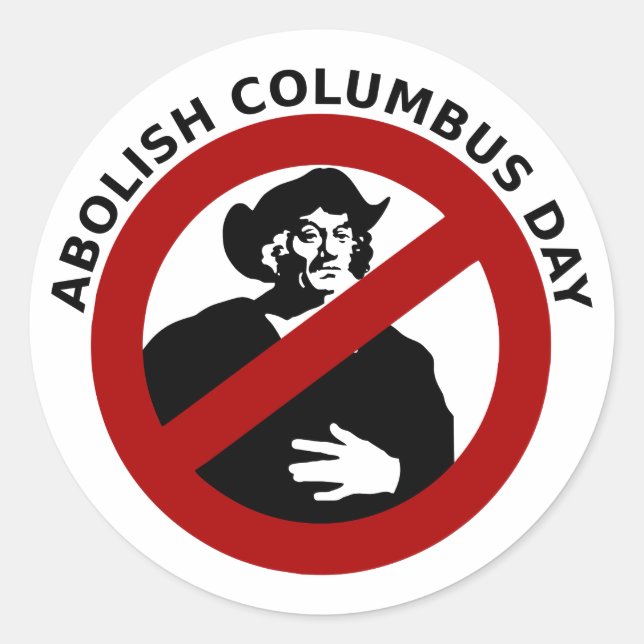 Abolish Columbus Day Sticker (Devant)