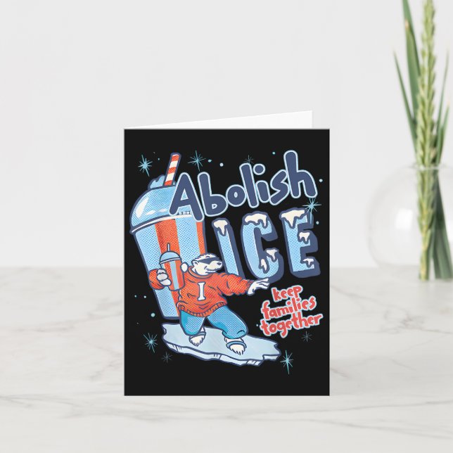Abolish Ice Keep Families Together  Card (Front)