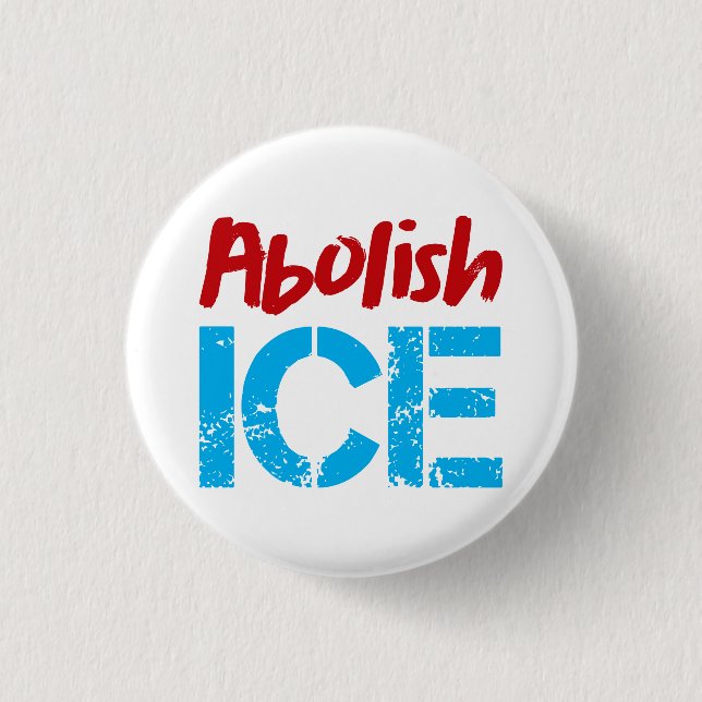 Abolish ICE | Red Blue 1 Inch Round Button (Front)