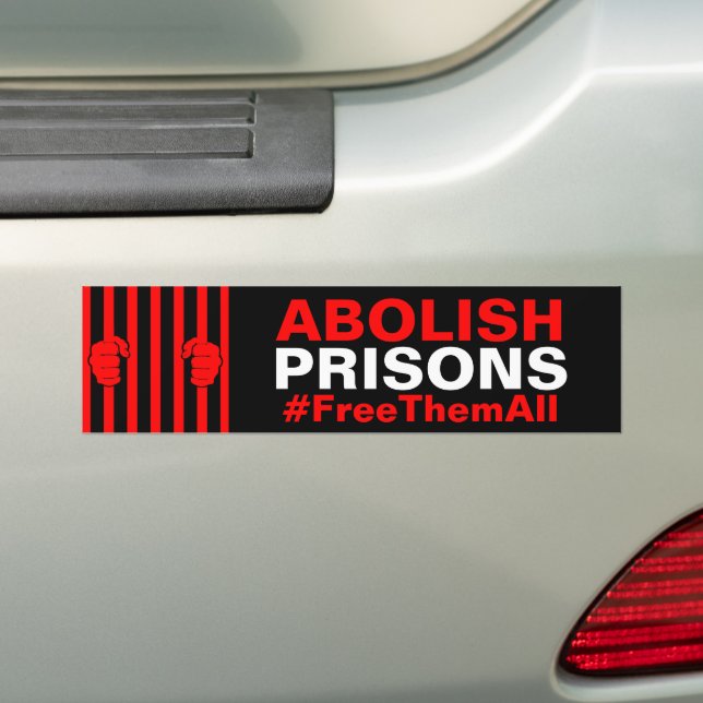 Abolish Prisons Free Them All Bumper Sticker (On Car)
