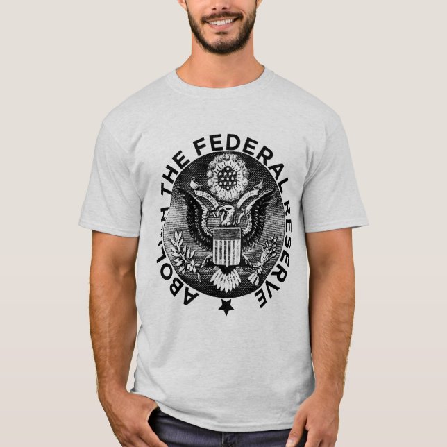 ABOLISH THE FED T-Shirt (Front)