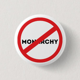 Abolish the Monarchy 1 Inch Round Button