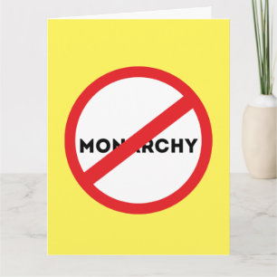 Abolish the Monarchy Card