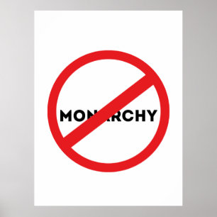 Abolish the Monarchy Poster