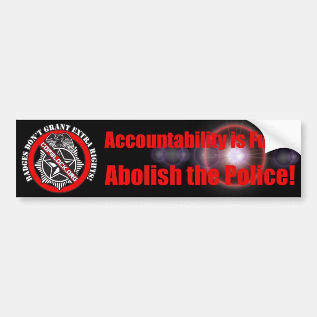 Abolish the Police Bumper Sticker (Front)