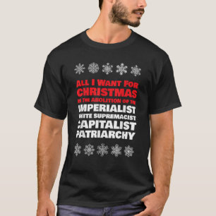 Abolition of the Capitalist Patriarchy Christmas T T-Shirt