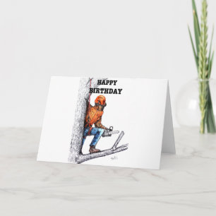 Aborist Tree surgeon Birthday present gift. Card