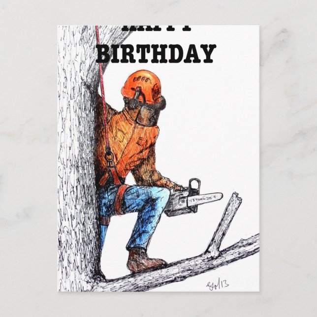 Aborist Tree surgeon Birthday present gift. Postcard (Front)