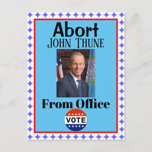 Abort John Thune Postcard (Front)