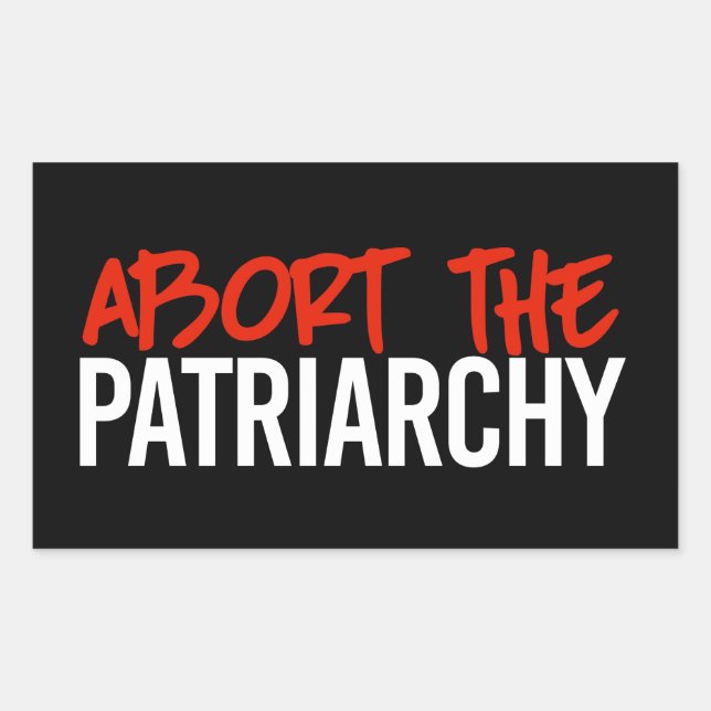 Abort the Patriarchy Sticker (Front)