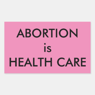 Abortion Is Health Care Women's Rights Pink Sticker