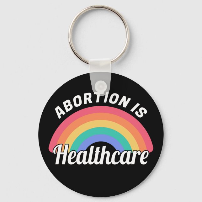 Abortion Is Healthcare I Keychain (Front)