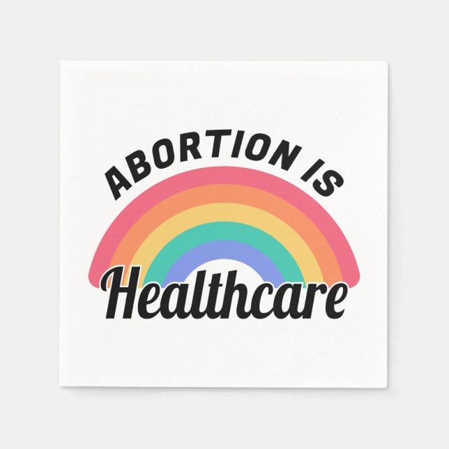 Abortion Is Healthcare I Napkin (Front)