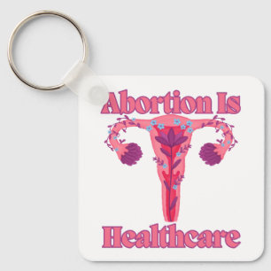 Abortion Is Healthcare Keychain