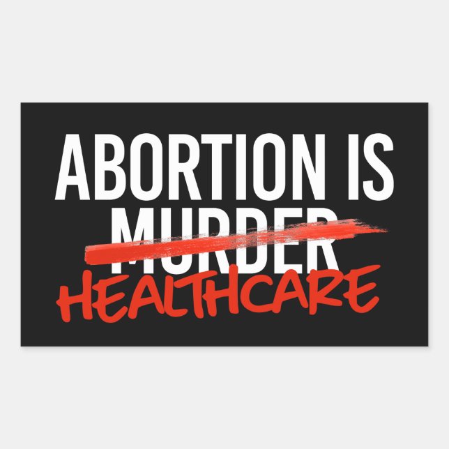 Abortion is Healthcare Sticker (Front)