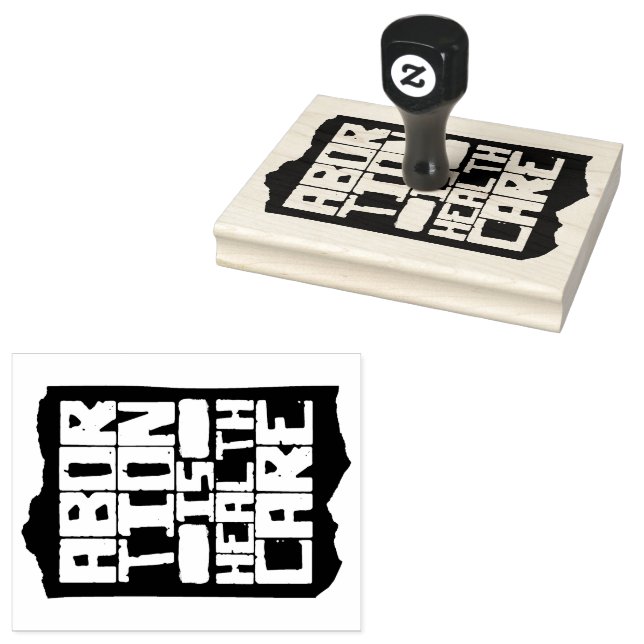 Abortion is Healthcare Support Reproductive Rights Rubber Stamp (Stamped)