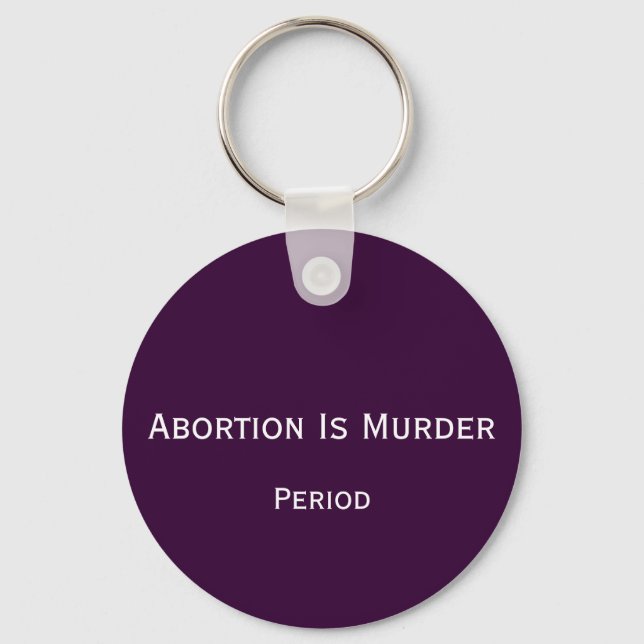 Abortion Is Murder, Period Keychain (Front)