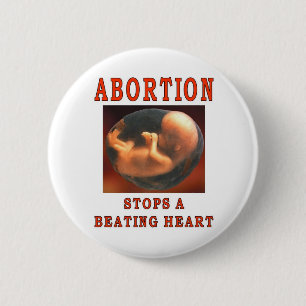 ABORTION STOPS. 2 INCH ROUND BUTTON