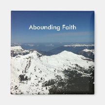 Abounding Faith Mountains Magnet