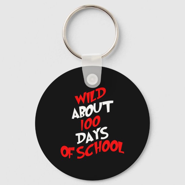 About 100 Days School 100th Day Teacher Student Ki Keychain (Front)