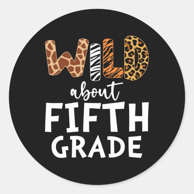 About Fifth Grade Teacher Students Back To School  Classic Round Sticker (Front)