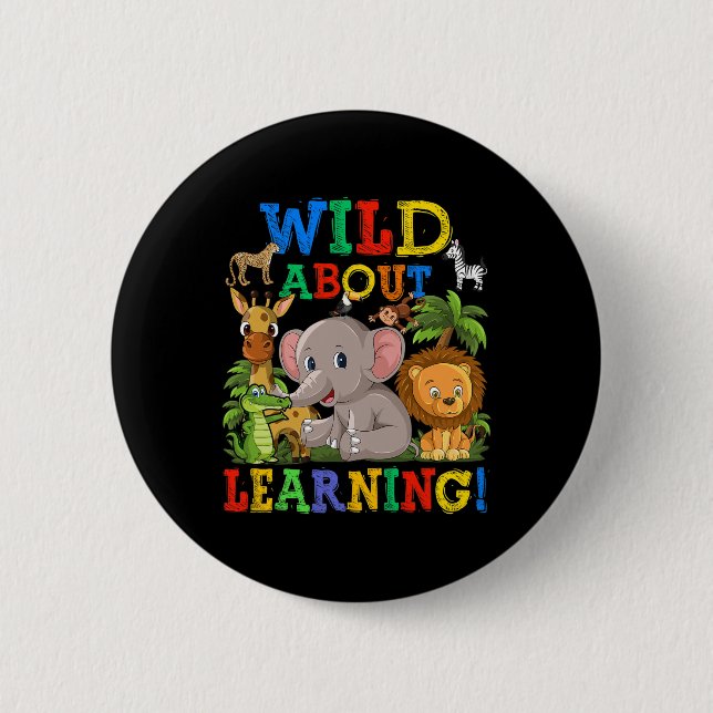About Learning Safari Animals Jungle Back To Schoo 2 Inch Round Button (Front)