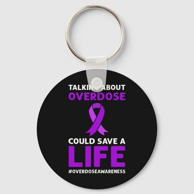 About Overdose Could Save A Life. Overdose Awarene Keychain (Front)