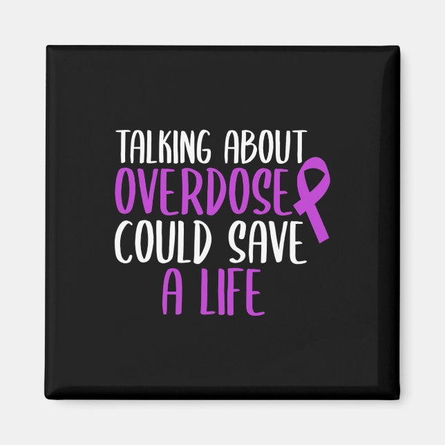 About Overdose Could Save A Life Purple Ribbon  Magnet (Front)