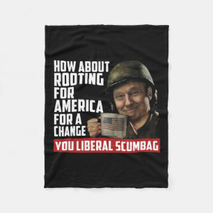 About Rooting For America For Change Anti Liberal  Fleece Blanket