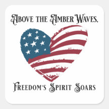 Above the Amber Waves 4th of July Independence Day