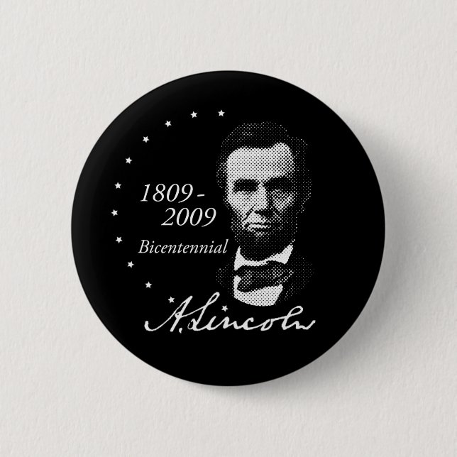 Abraham (Abe) Lincoln Bicentennial 2 Inch Round Button (Front)