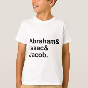 Abraham Isaac Jacob   3 Patriarchs of Judaism T-Shirt